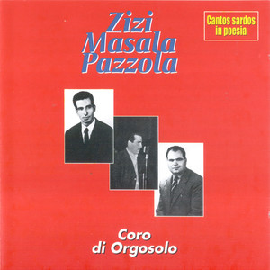 Zizi, Masala, Pazzola (Cantos sardos in poesia)