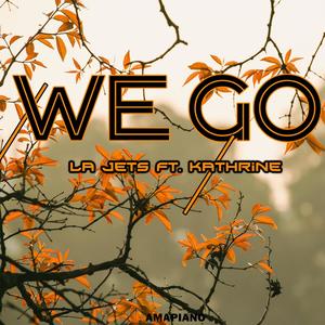 We Go (feat. Kathrine)