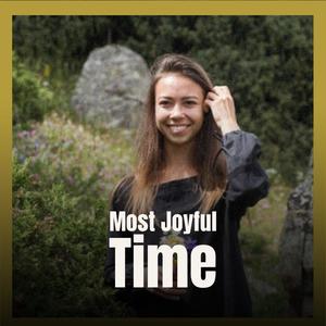 Most Joyful Time