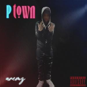 Ptown (Explicit)