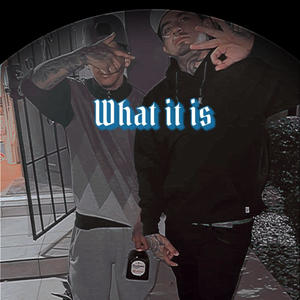 What it is -eLe Manos Ft. LXB ROUE (Official Audio) [Explicit]