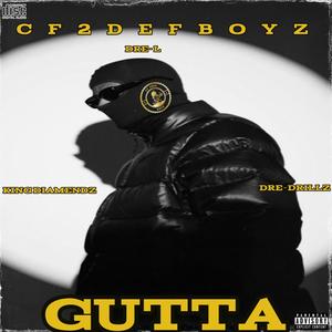 Gutta (feat. King Diamendz, Dre-L & Dre-Drillz) (Explicit)