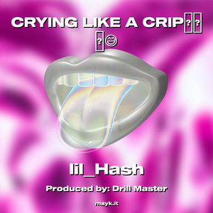CRYING LIKE A CRIP