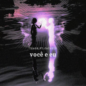 Você e Eu (Explicit)