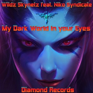 My Dark World In Your Eyes - Single