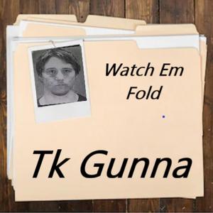 Watch Em Fold (Explicit)