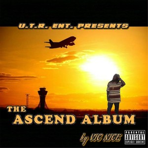 The Ascend Album (Explicit)