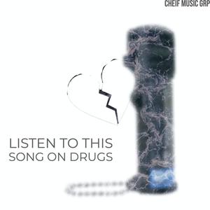 Listen to this song on drugs (Explicit)