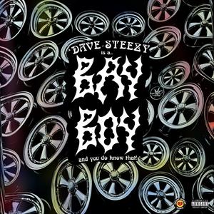 Bay Boy (Explicit)