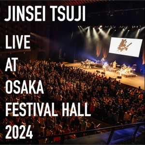 Live at Osaka Festival Hall 2024