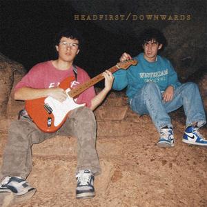 HEADFIRST/DOWNWARDS