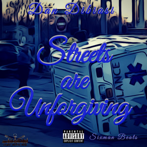 Streets Are Unforgiven (Explicit)