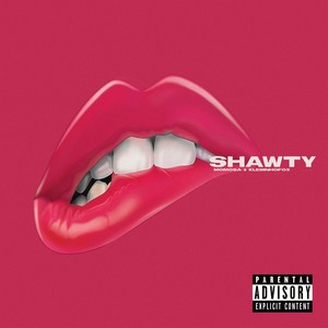 Shawty (Explicit)