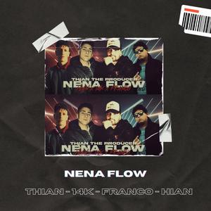 Nena Flow (feat. 14K, Franco B & Hian)