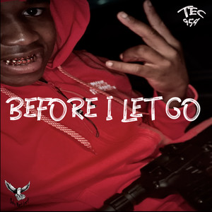 Before I Let Go (Explicit)