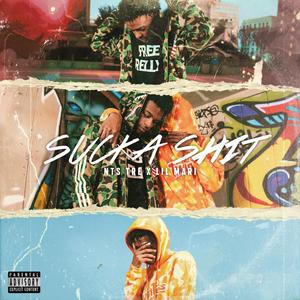 Sucka Shit(feat. Lil Mari) (Explicit)