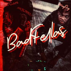 Bad Fellas (Explicit)