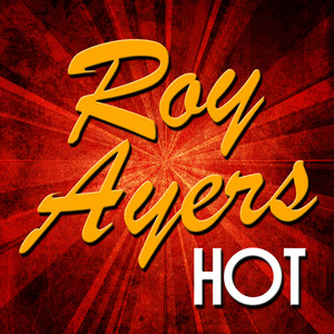 Roy Ayers: Hot