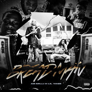 BREAD MAN (feat. Lil Yase) (Explicit)