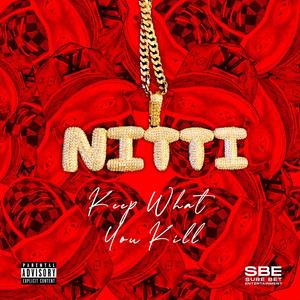 Keep What You Kill (Explicit)