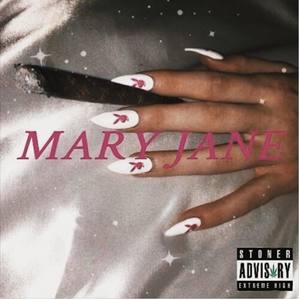 MARY JANE (Explicit)