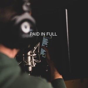 PAID IN FULL (feat. Lil Trent)