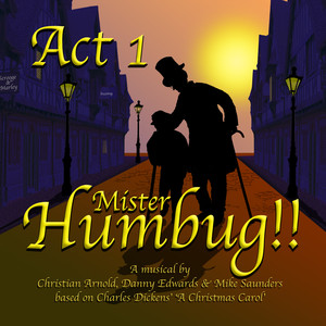 Mister Humbug!! Musical ACT 1