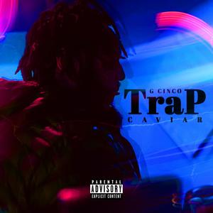 Trap Caviar (Explicit)