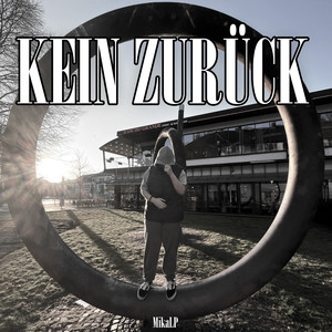 Kein Zurück (Explicit)
