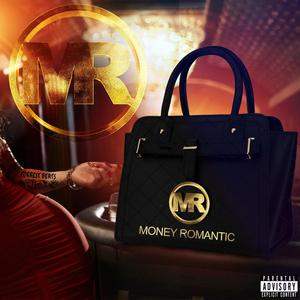 Money Romantic (Explicit)