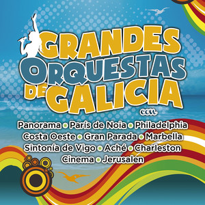 Grandes Orquestas de Galicia