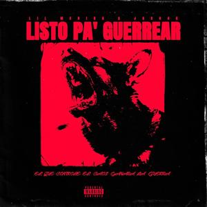 Listo pa' guerrear (feat. Lil Medina) [Explicit]