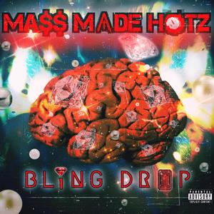 Bling Drop (Explicit)