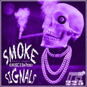 Smoke Signals(feat. Sin Perez & Glocked up 225) (Slowed version)