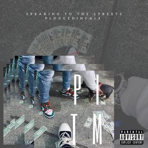 Speaking To The Streets (Explicit)