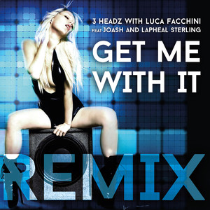 Get Me with It (Mauro Longobardo Radio Remix)