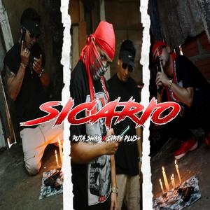 Sicario (feat. Ruta Sway) [Explicit]