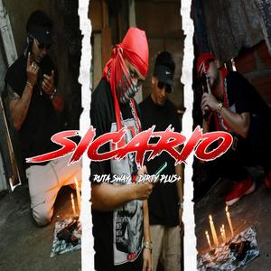 Sicario (feat. Ruta Sway) (Explicit)