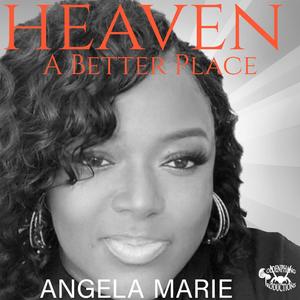 Heaven-A Better Place (feat. Demetrius Tolefree & Alfreda Lyons-Campbell)