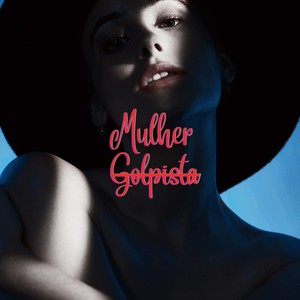 Mulher Golpista (Explicit)