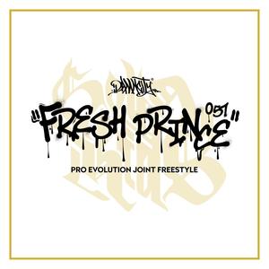 Fre$h Prince 051(PEJ Freestyle)[feat. Pro Evolution Joint, Cipo, DogBoy, Inda & Roy Persico] (Explicit)