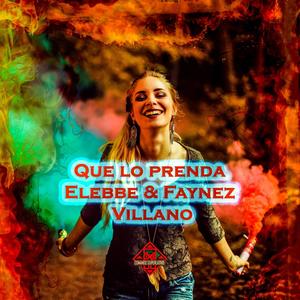 Que Lo Prenda(feat. Martin Villano) (Explicit)