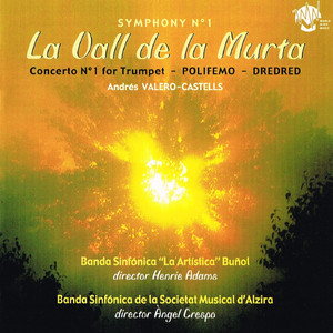 Symphony no. 1 La Vall de la Murta - I. Les Serres, L'Incendi