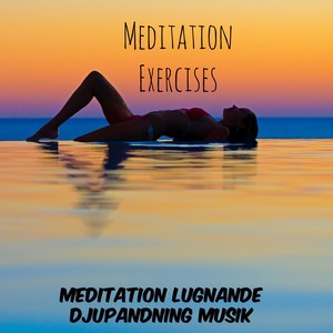 Meditation Exercises - Meditation Lugnande Djupandning Musik för Förbättra Koncentration och Stresshantering