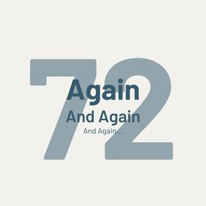 72, Again (Explicit)