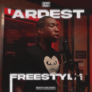 'Ardest Freestyle (Explicit)