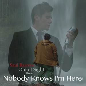 Out of Sight (From "Nobody Knows I'm Here")