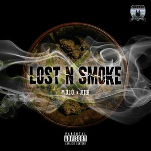 Lost N Smoke (Explicit)