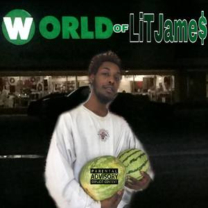 World of LiTJameS (Explicit)