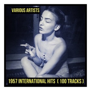 1957 International Hits (100 Tracks)